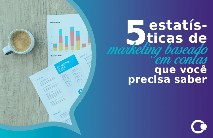 5 estatísticas de marketing baseado em contas que você precisa saber